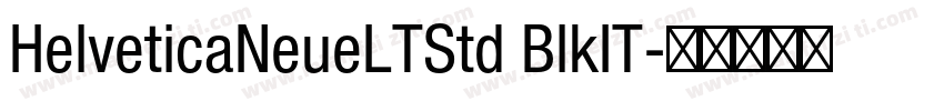 HelveticaNeueLTStd BlkIT字体转换